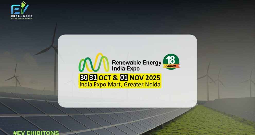 Powering the Future Why Renewable Energy India Expo 2025 Is the Heart of India’s Clean Energy Revolution-Evunplugged